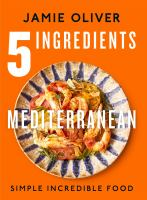 5_Ingredients_Mediterranean__Simple_Incredible_Food